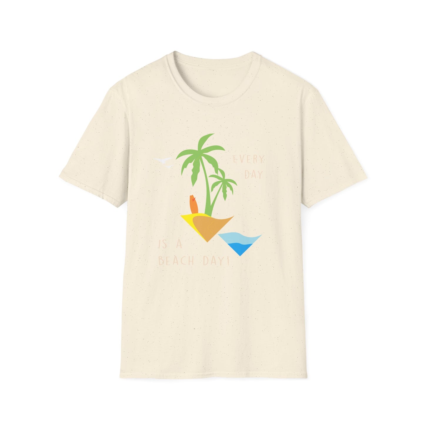 Beach Day T-Shirt - Everyday Is A Beach Day