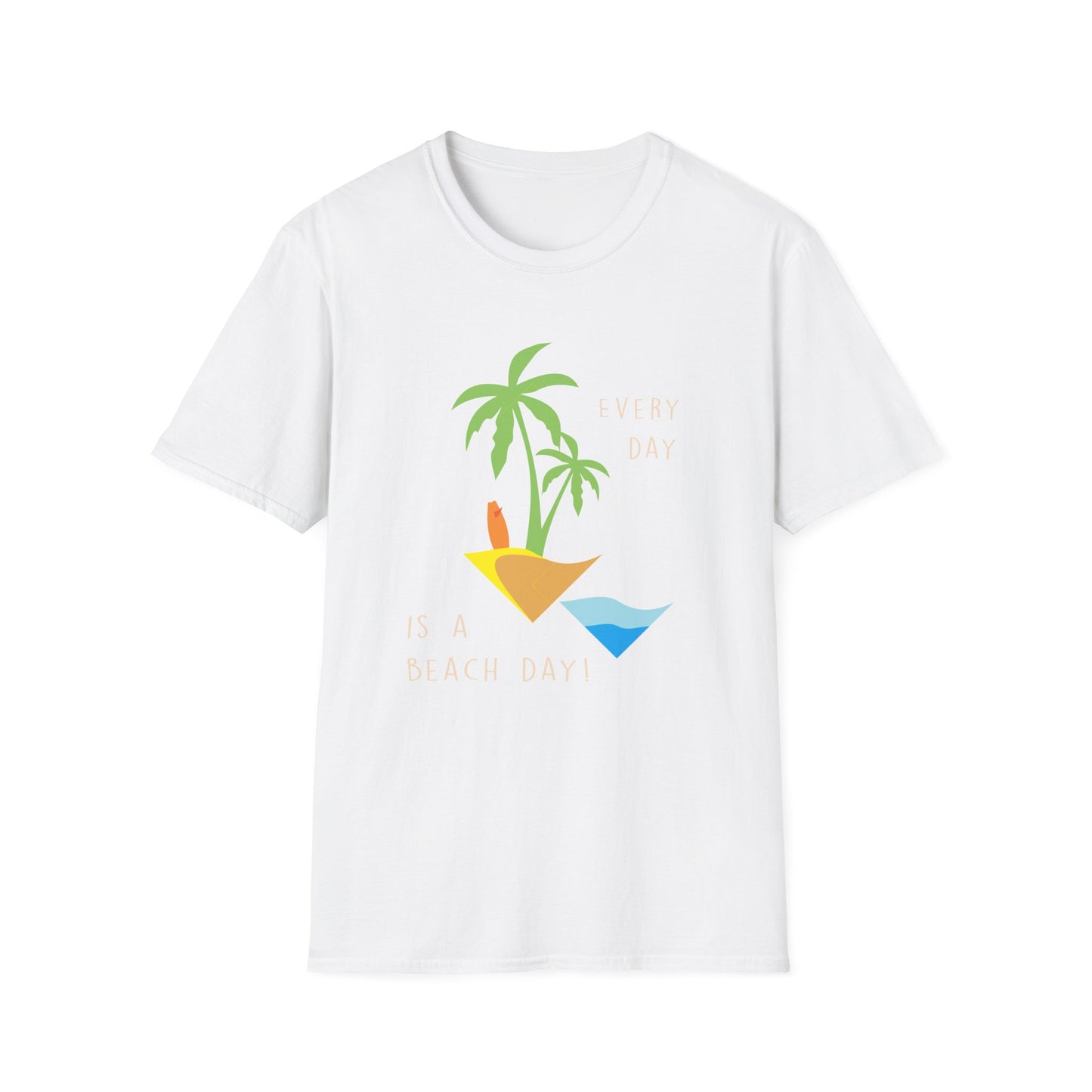 Beach Day T-Shirt - Everyday Is A Beach Day