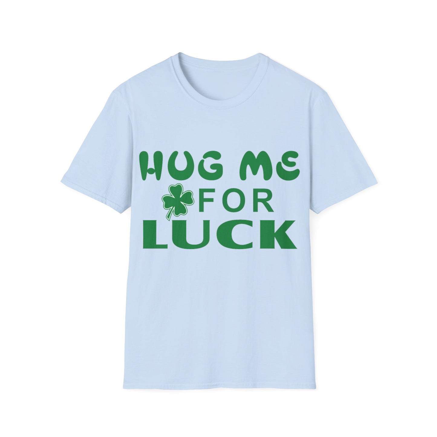 Luck Hug T-Shirt