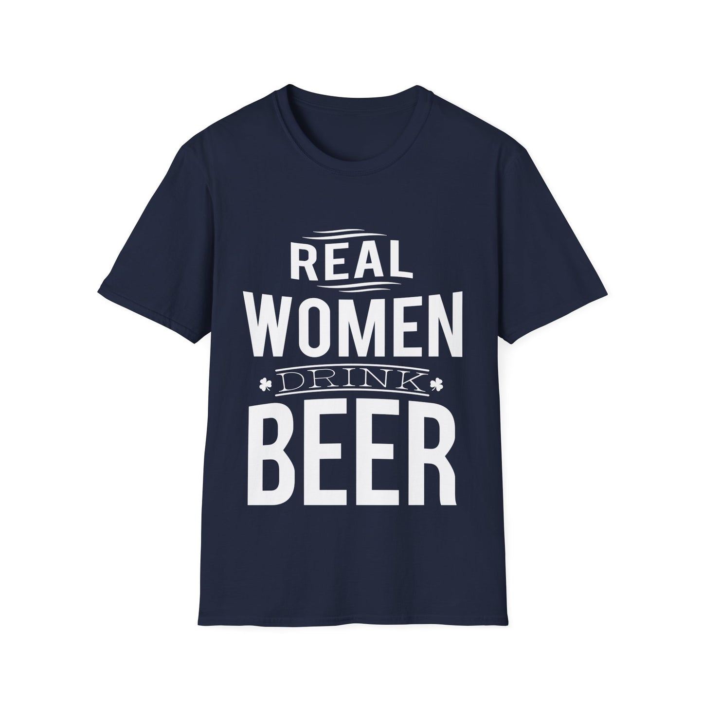Beer Drinker Unisex T-Shirt - Real Woman Drink Beer