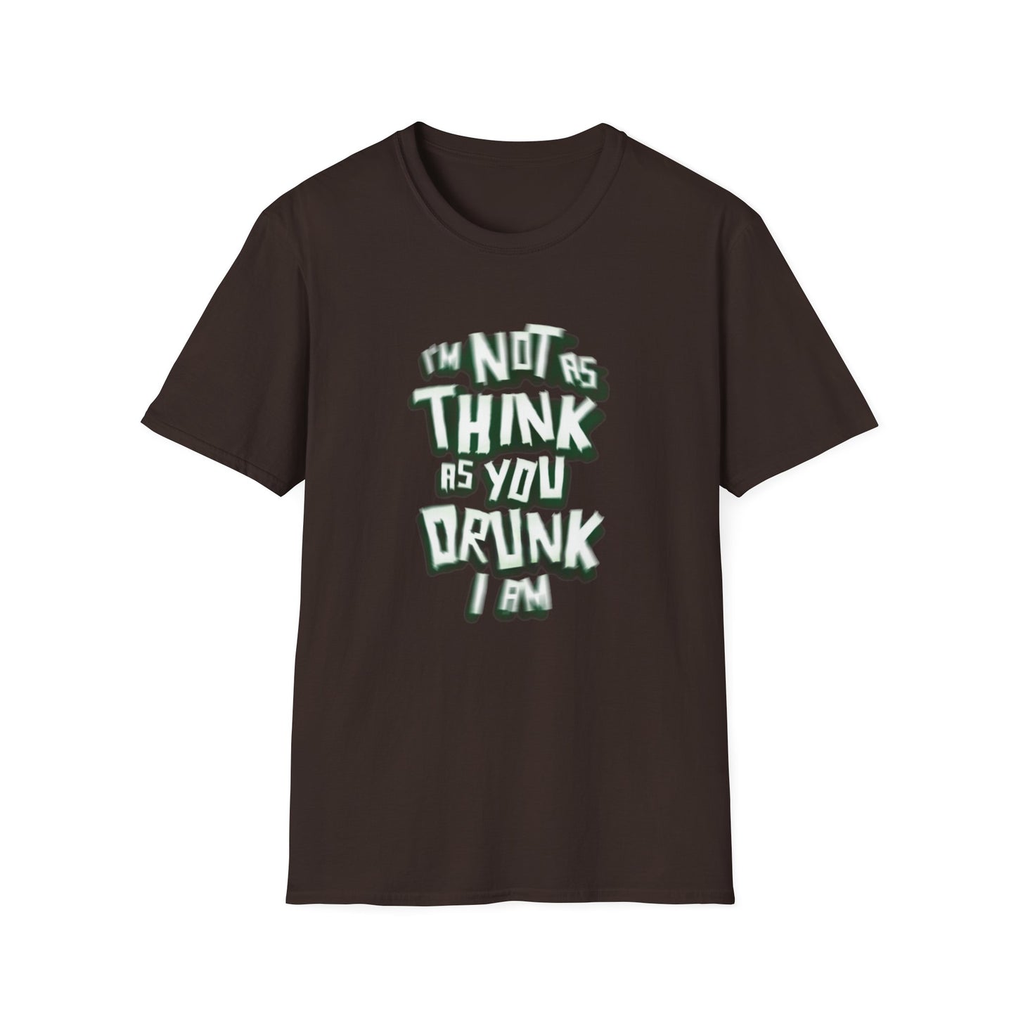 Funny I'm Not Unisex Softstyle T-Shirt