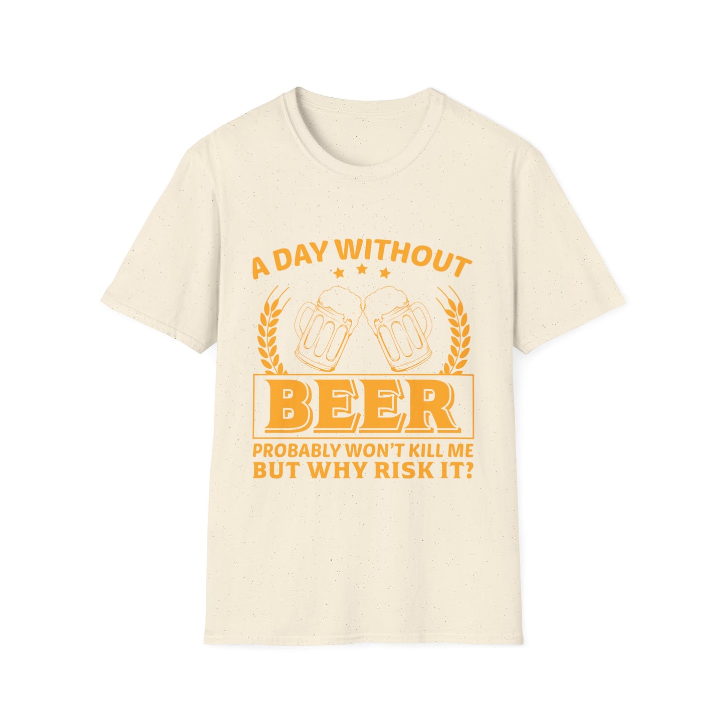 Beer Lover Unisex Softstyle T-Shirt - A Day without Beer Design