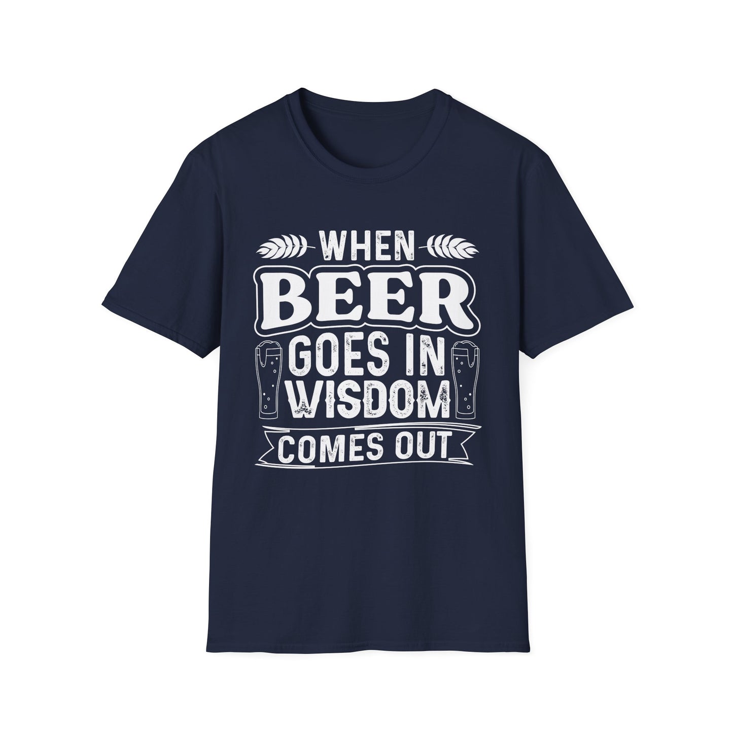 Funny Beer Drinking Unisex T-Shirt - When Beer Goes in