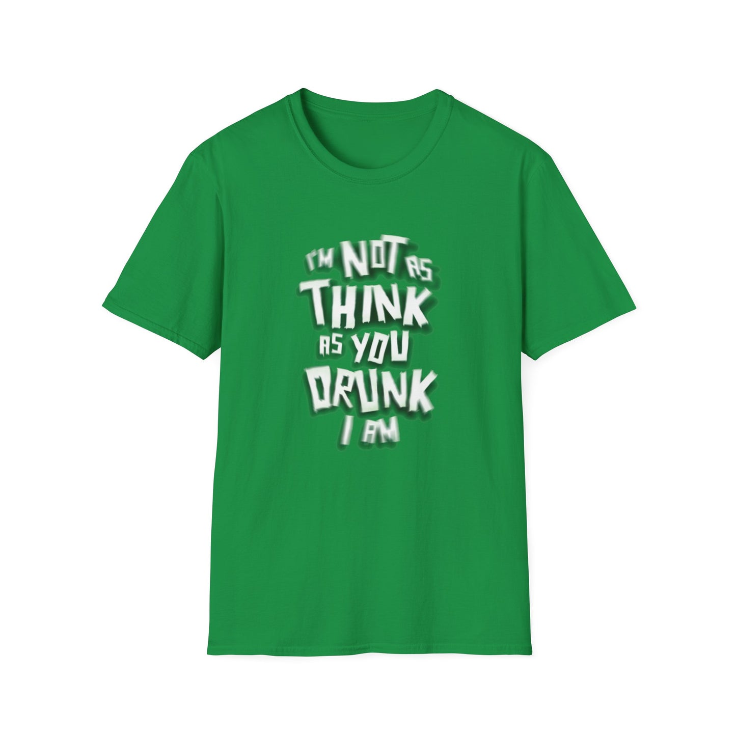 Funny I'm Not Unisex Softstyle T-Shirt