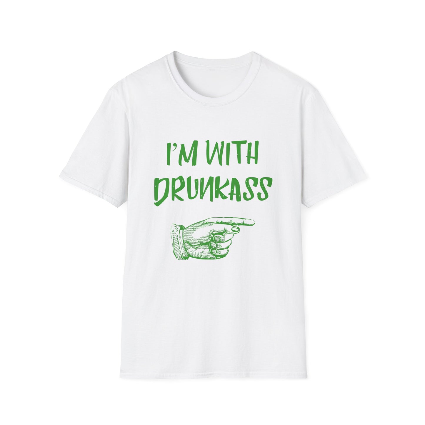 Unisex T-Shirt - I'm with Drunkass