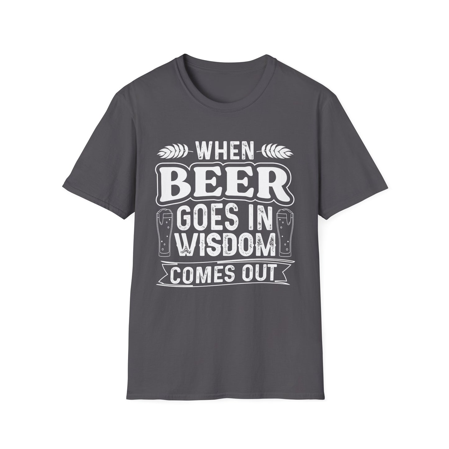Funny Beer Drinking Unisex T-Shirt - When Beer Goes in
