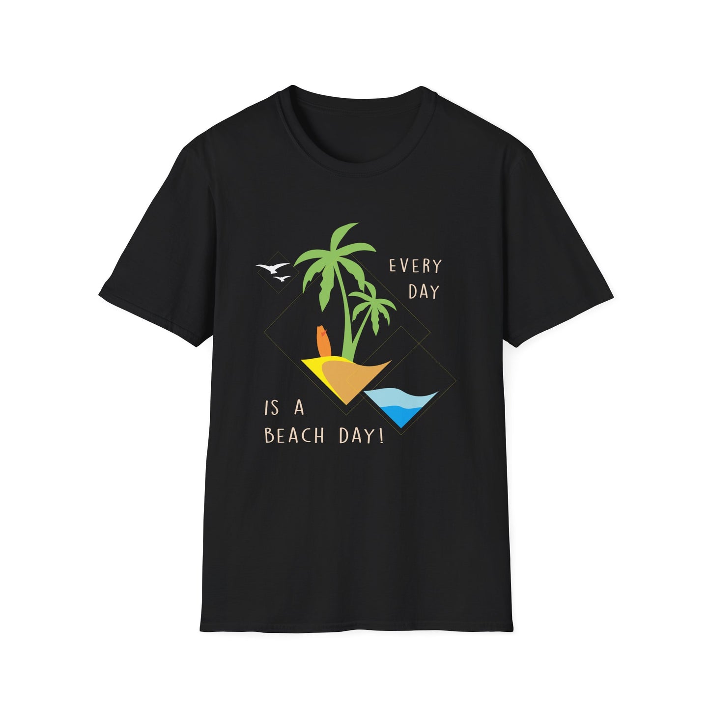 Beach Day T-Shirt - Everyday Is A Beach Day