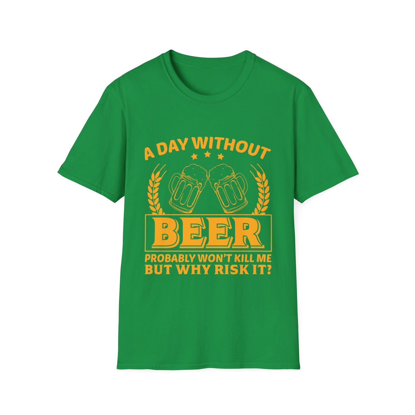 Beer Lover Unisex Softstyle T-Shirt - A Day without Beer Design
