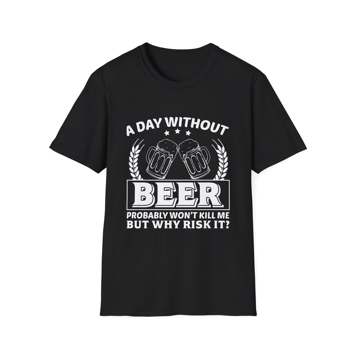 Beer Lover Unisex T-Shirt - A Day without Beer Design
