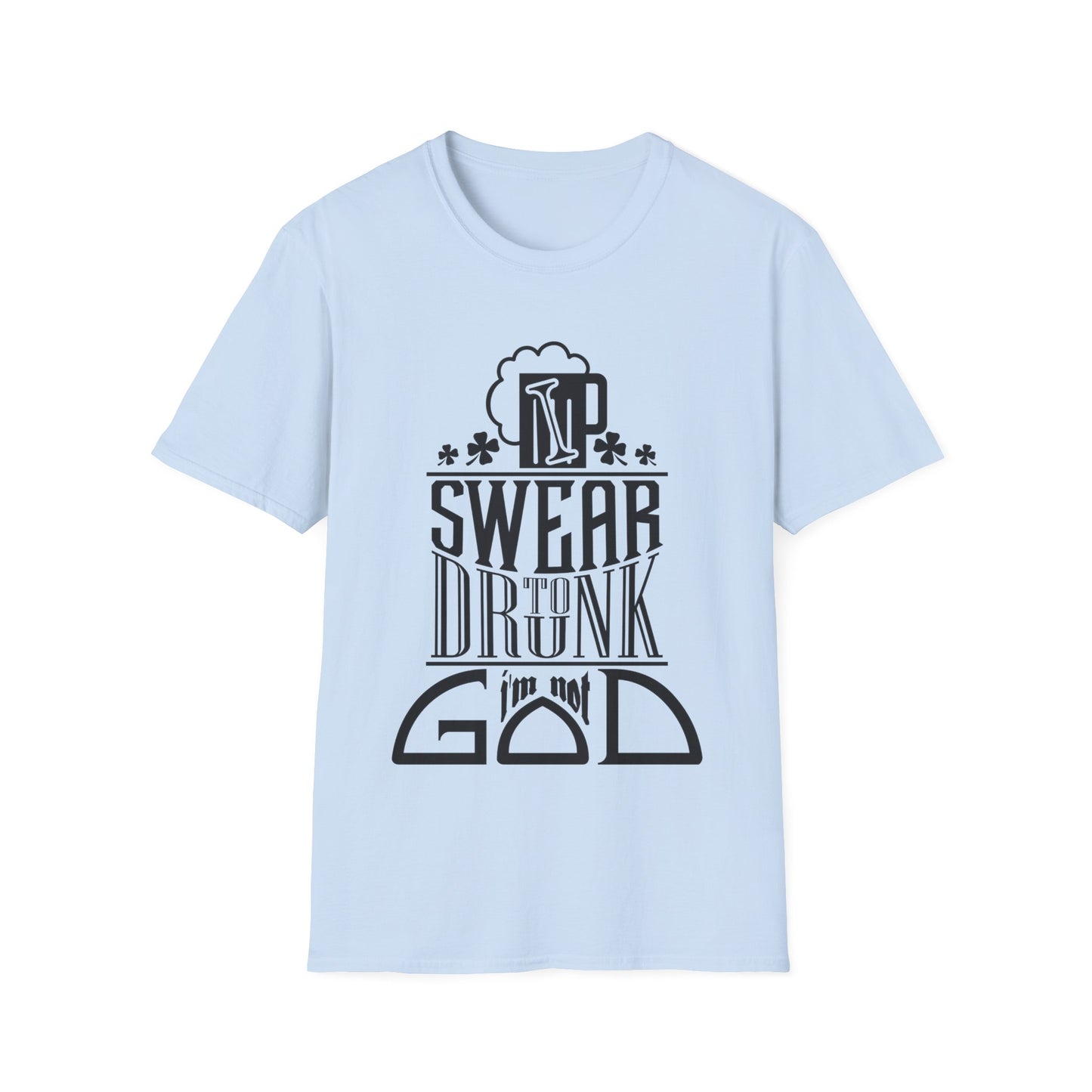 Funny Unisex Softstyle T-Shirt - I Swear Design