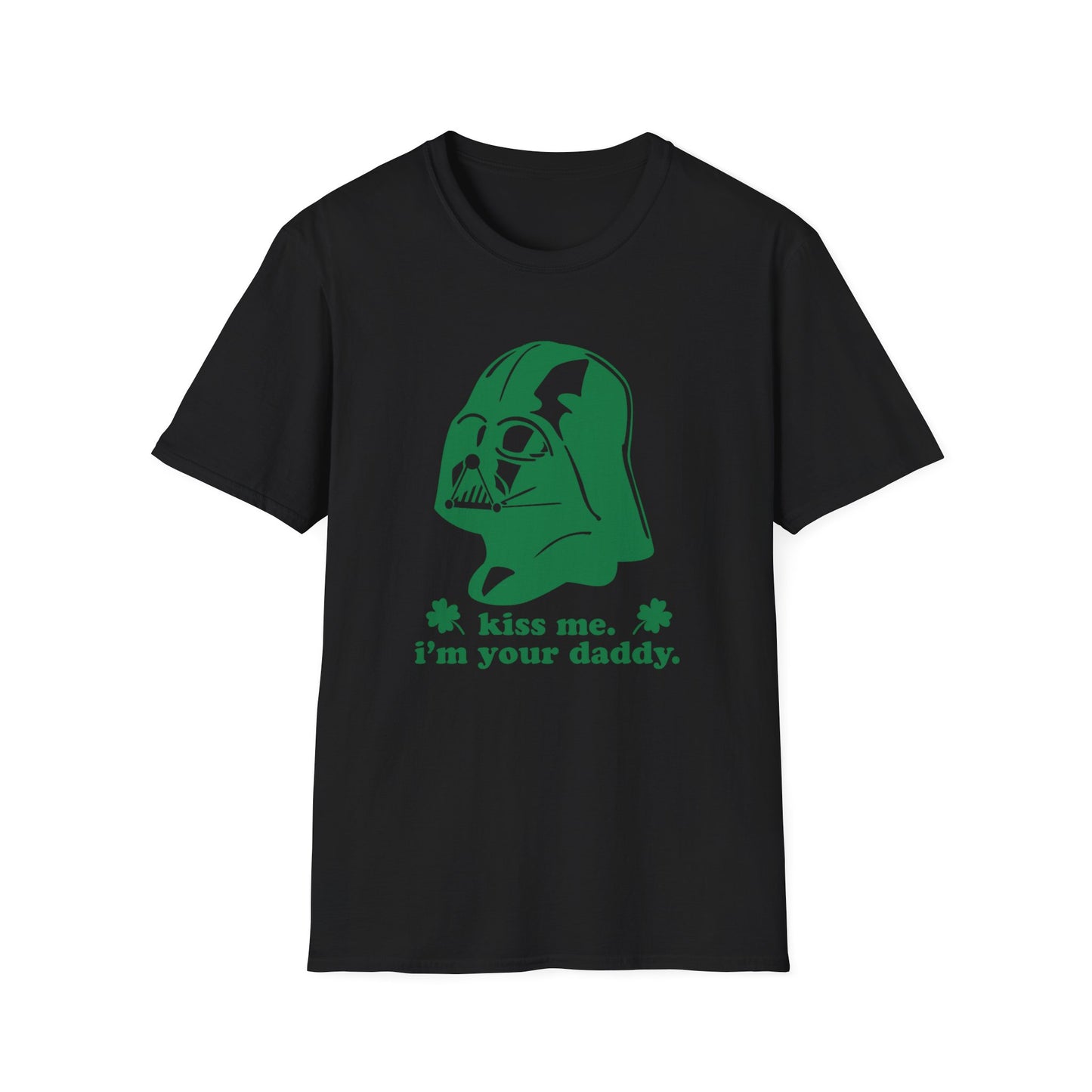 Star Wars Darth Vader Kiss Me I'm Your Daddy T-Shirt