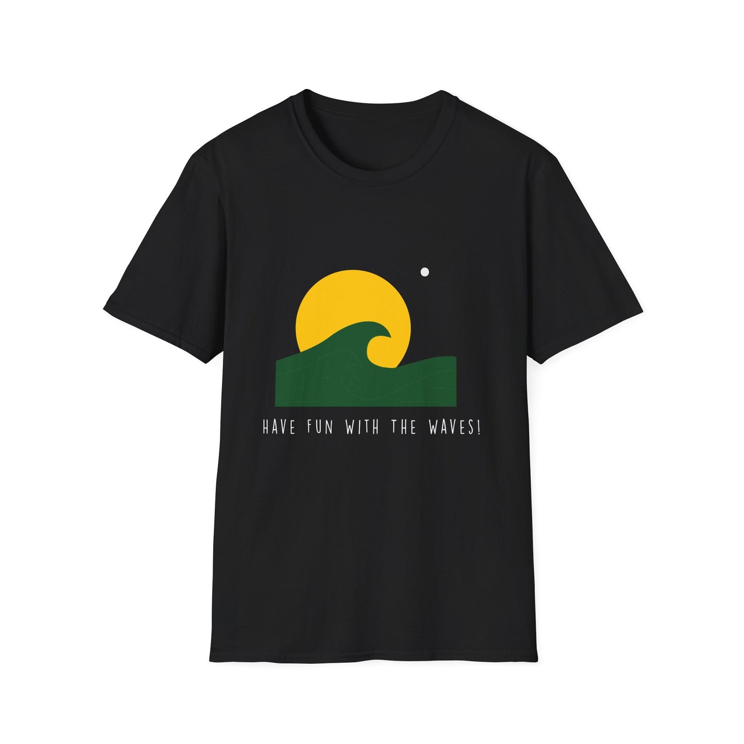 Waves T-Shirt - Have Fun with the Waves
