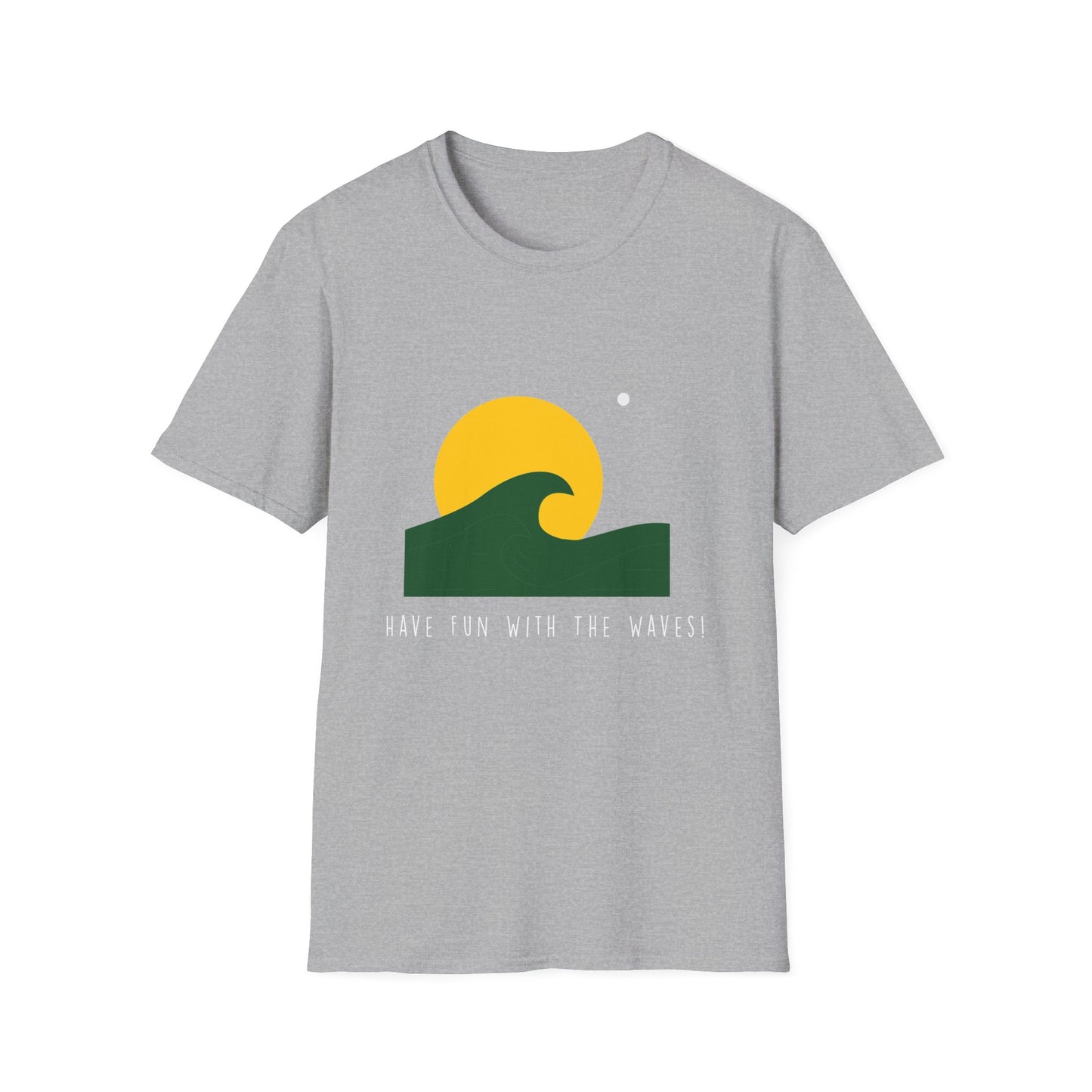 Waves T-Shirt - Have Fun with the Waves