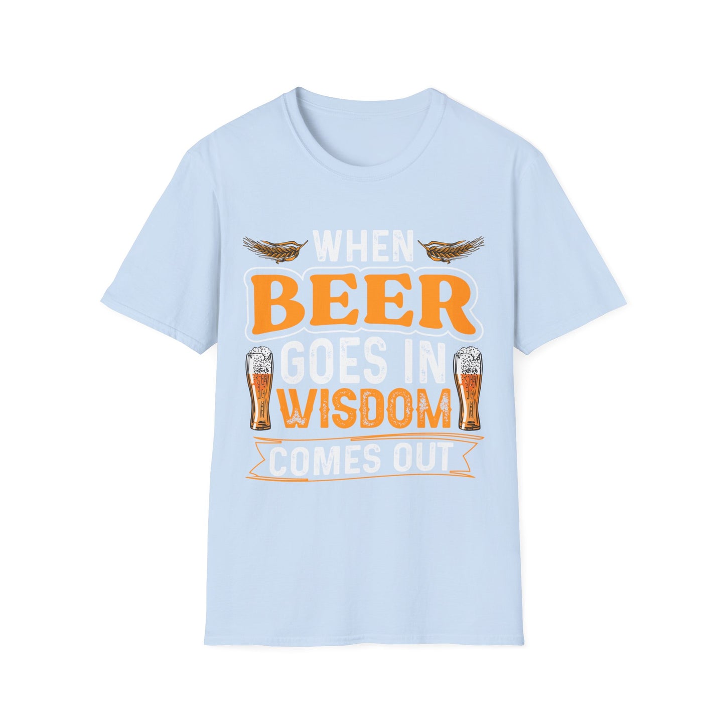 Beer Wisdom Unisex T-Shirt