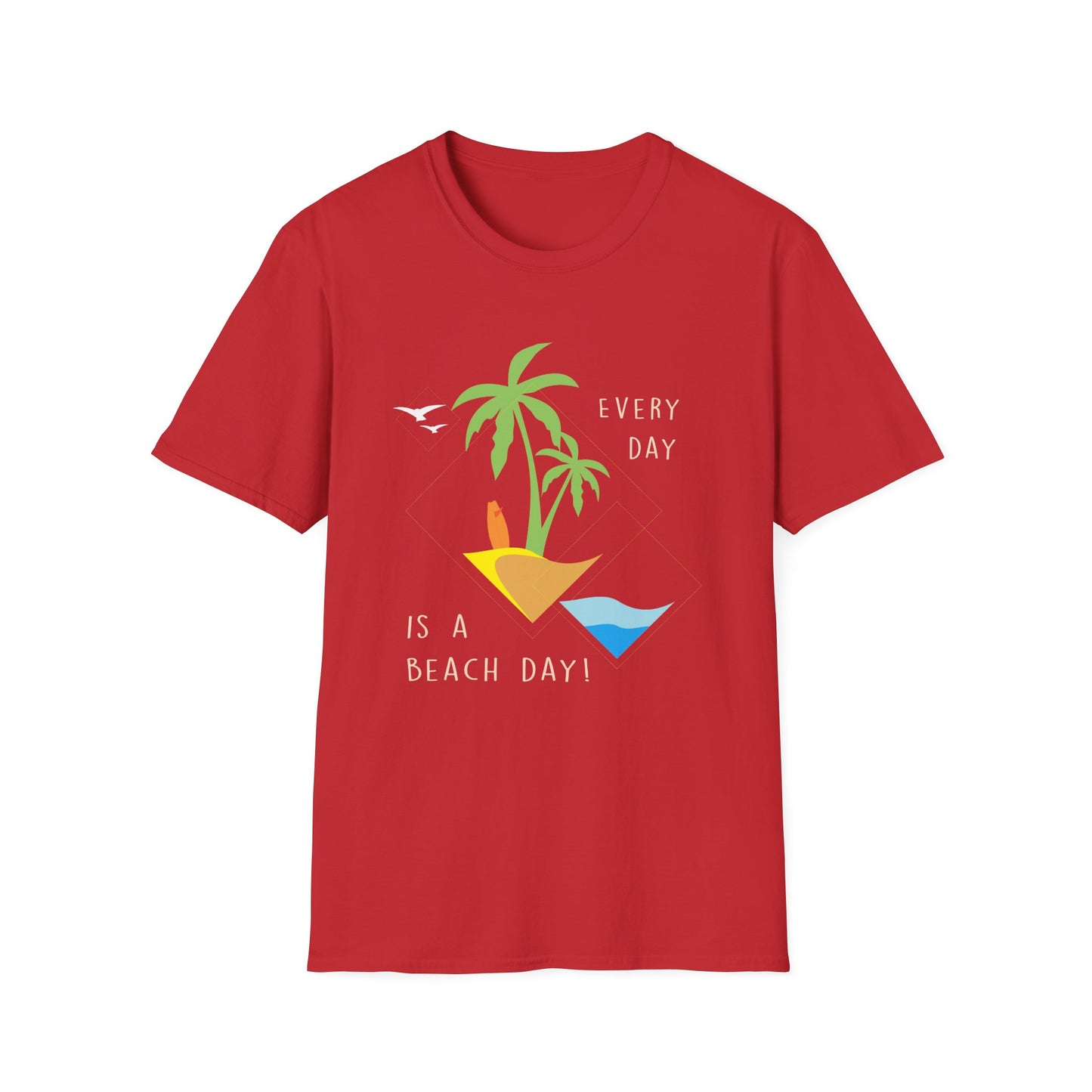 Beach Day T-Shirt - Everyday Is A Beach Day