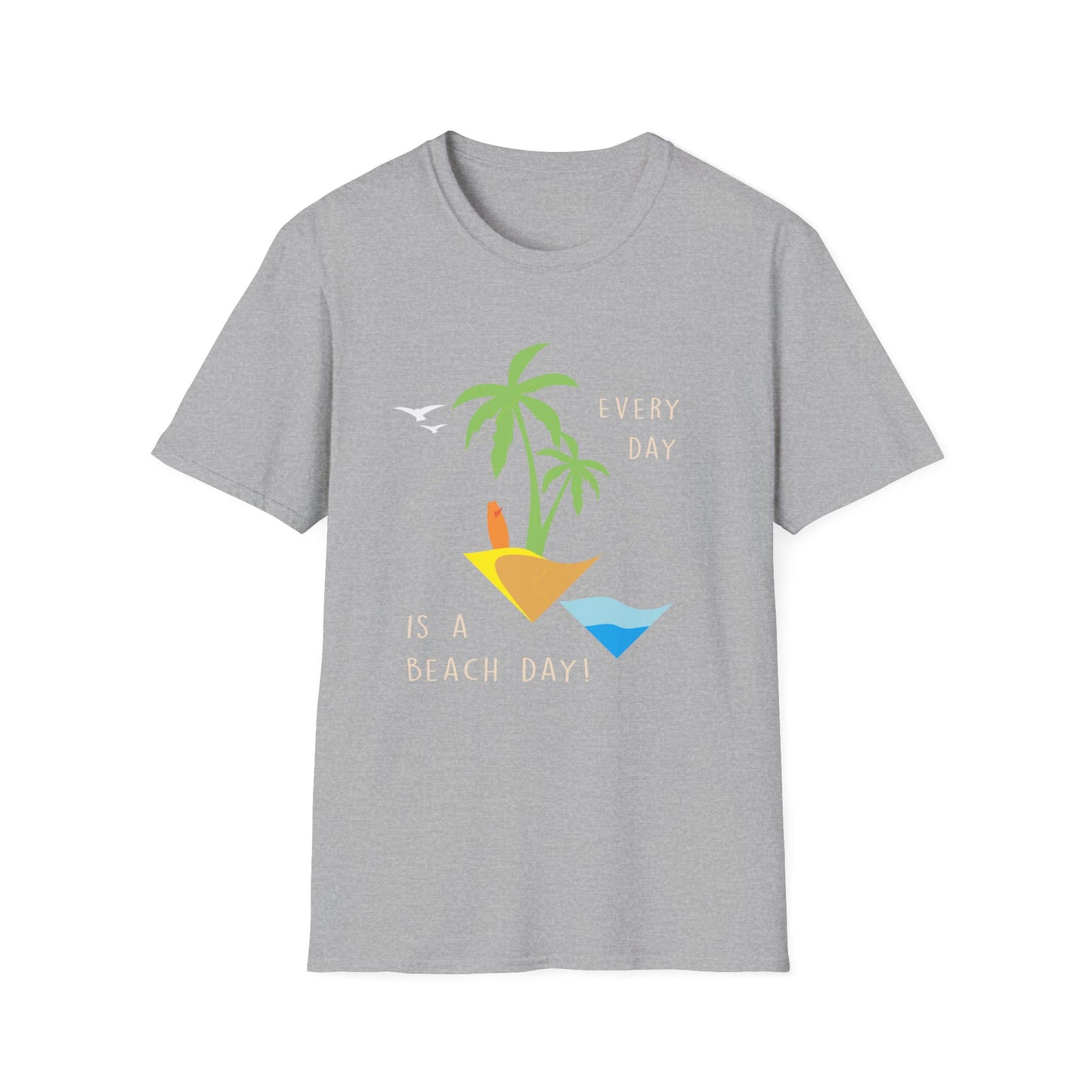 Beach Day T-Shirt - Everyday Is A Beach Day