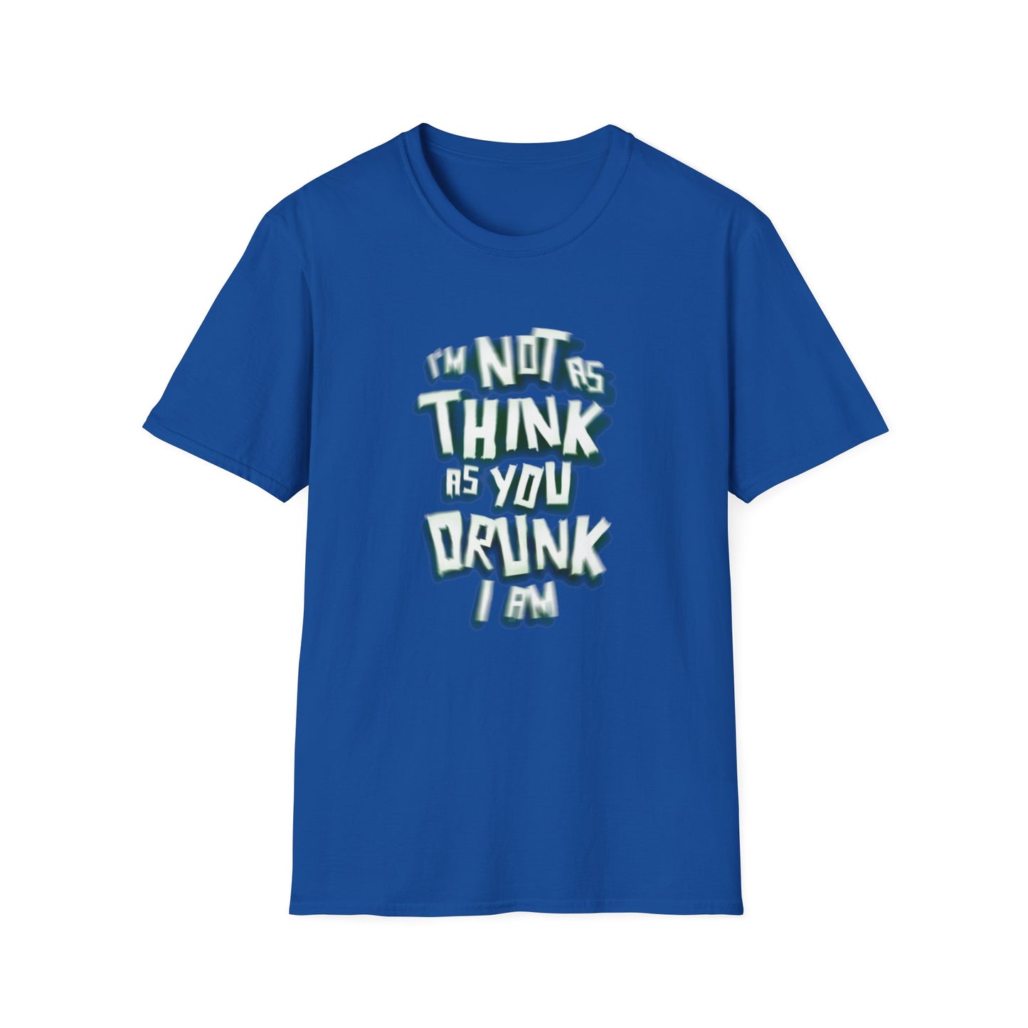 Funny I'm Not Unisex Softstyle T-Shirt