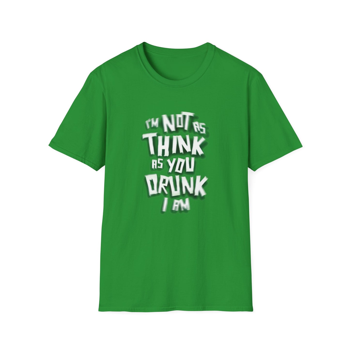 Funny I'm Not Unisex Softstyle T-Shirt