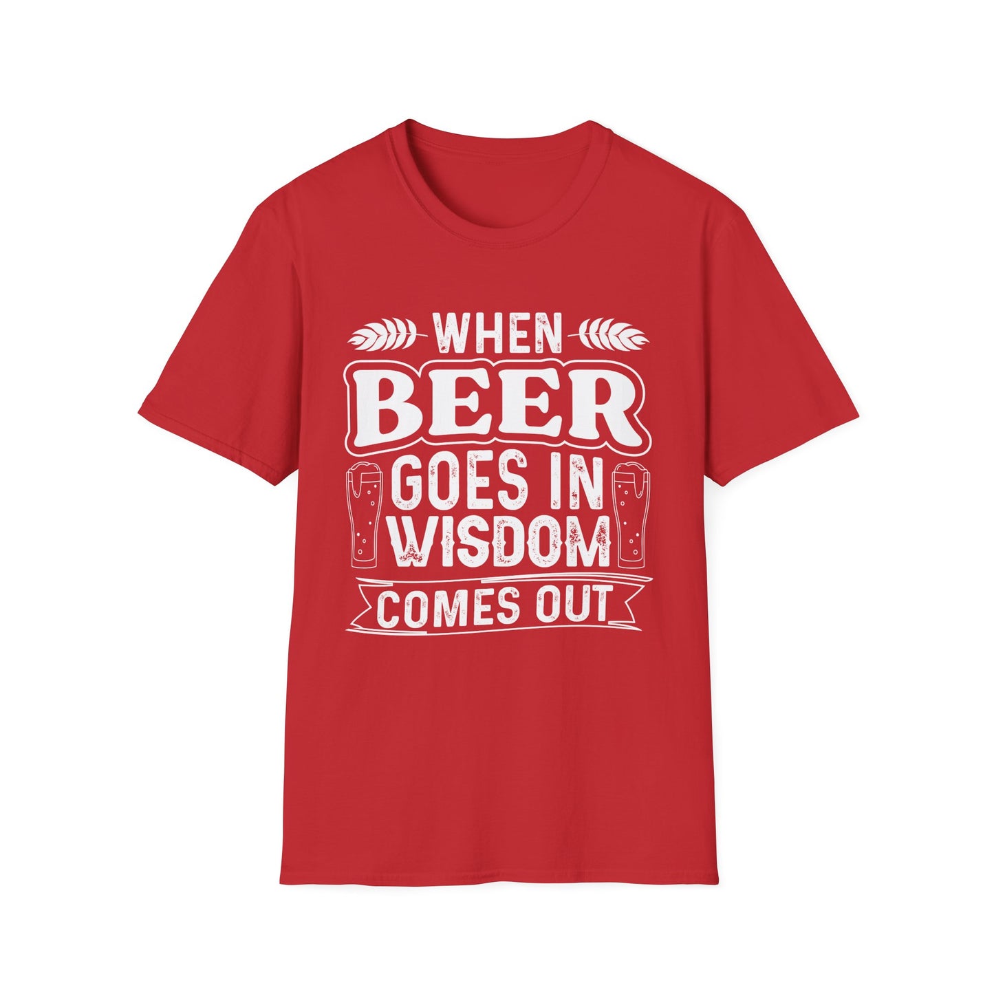 Funny Beer Drinking Unisex T-Shirt - When Beer Goes in