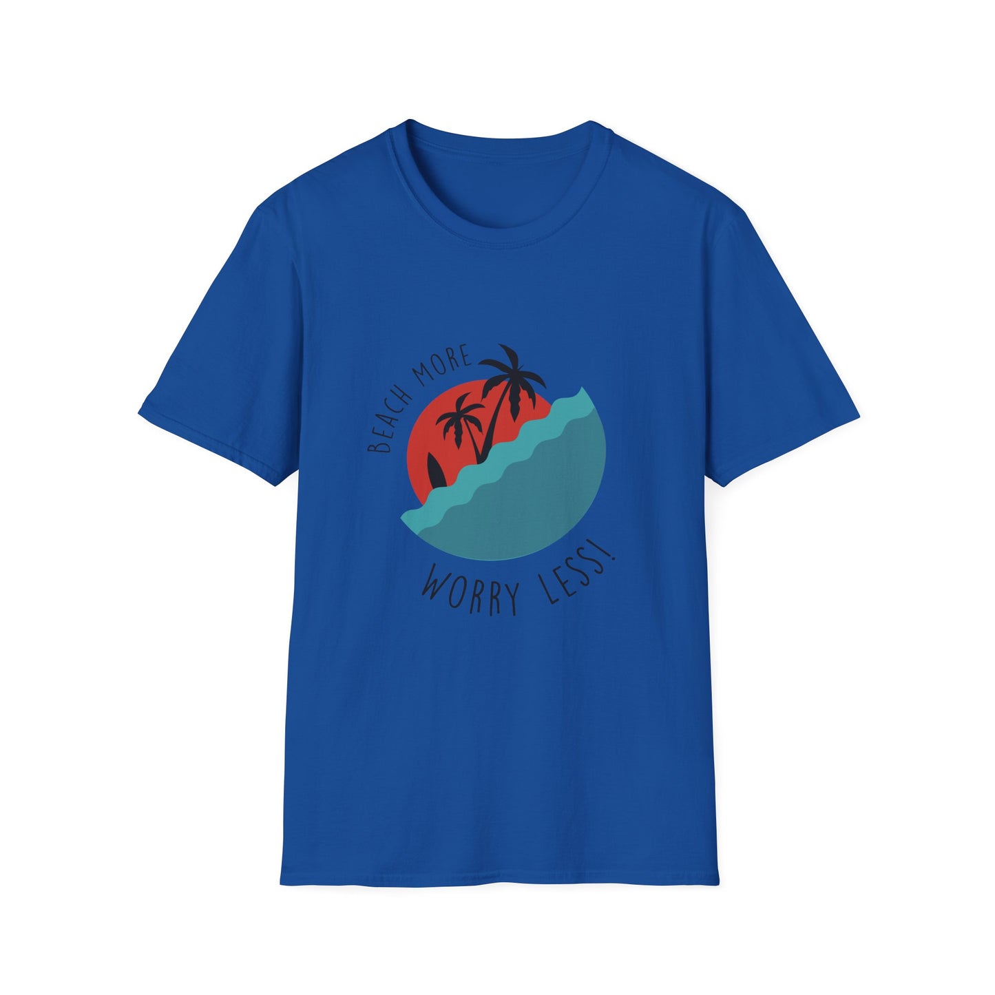 Beach More Worry Less T-Shirt