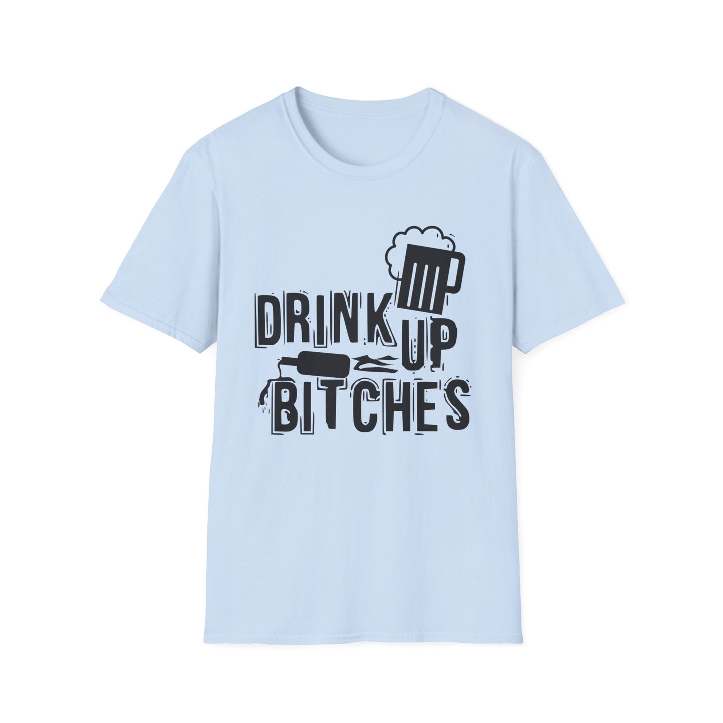 Funny Drinking Unisex Softstyle T-Shirt - Drink Up Bitches