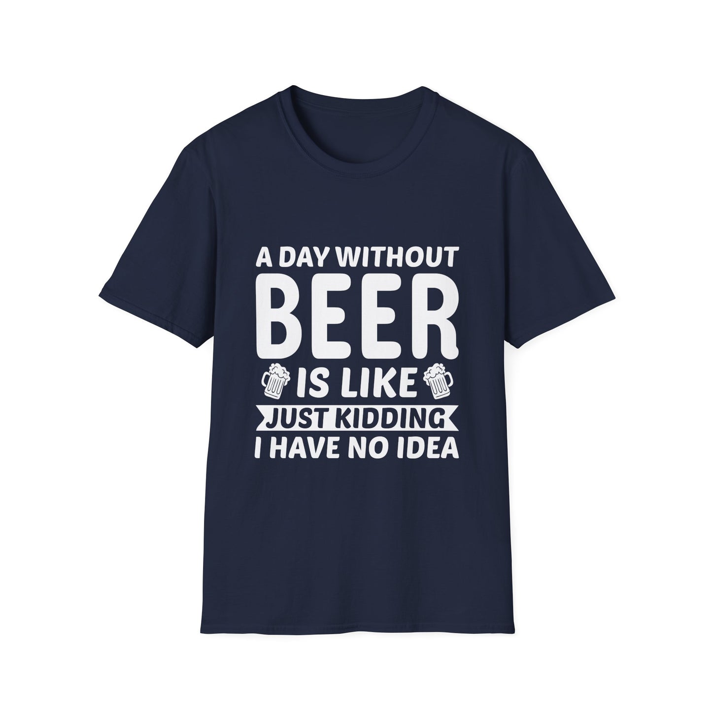 Beer Lover T-Shirt - A Day without Beer Design