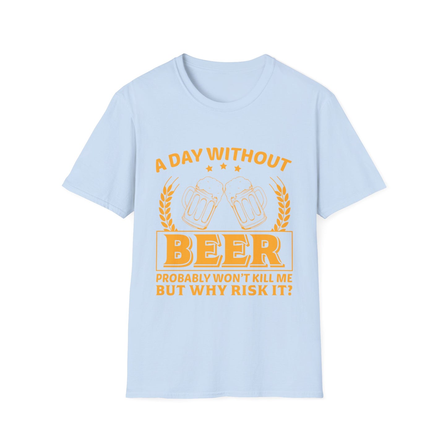 Beer Lover Unisex Softstyle T-Shirt - A Day without Beer Design