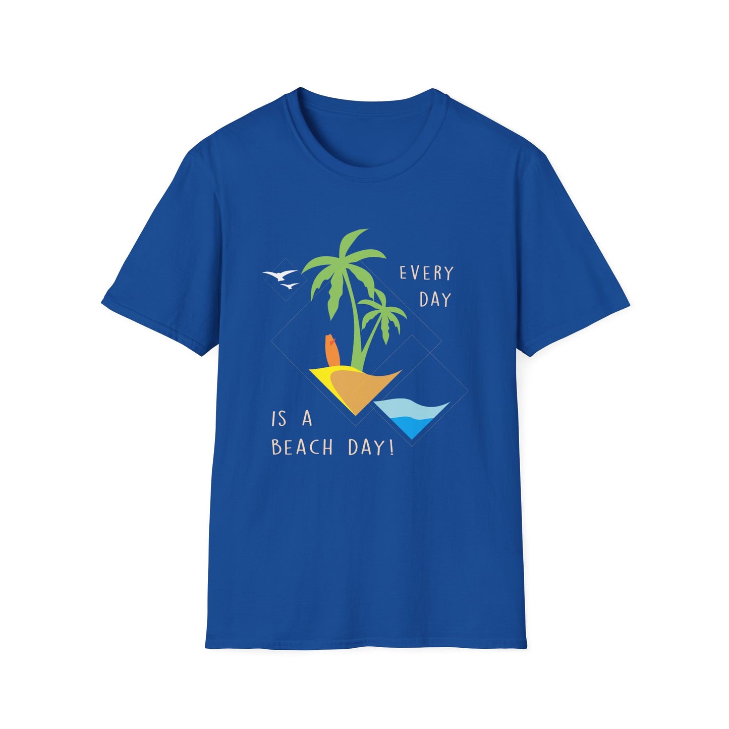 Beach Day T-Shirt - Everyday Is A Beach Day