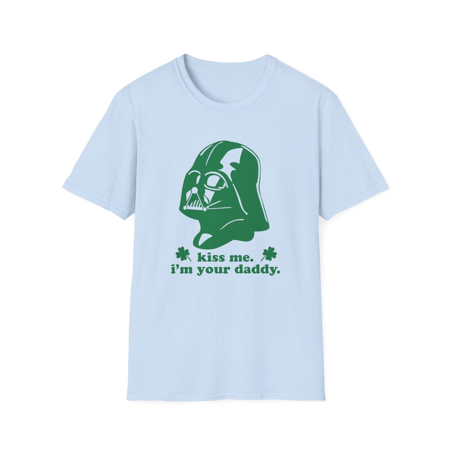 Star Wars Darth Vader Kiss Me I'm Your Daddy T-Shirt
