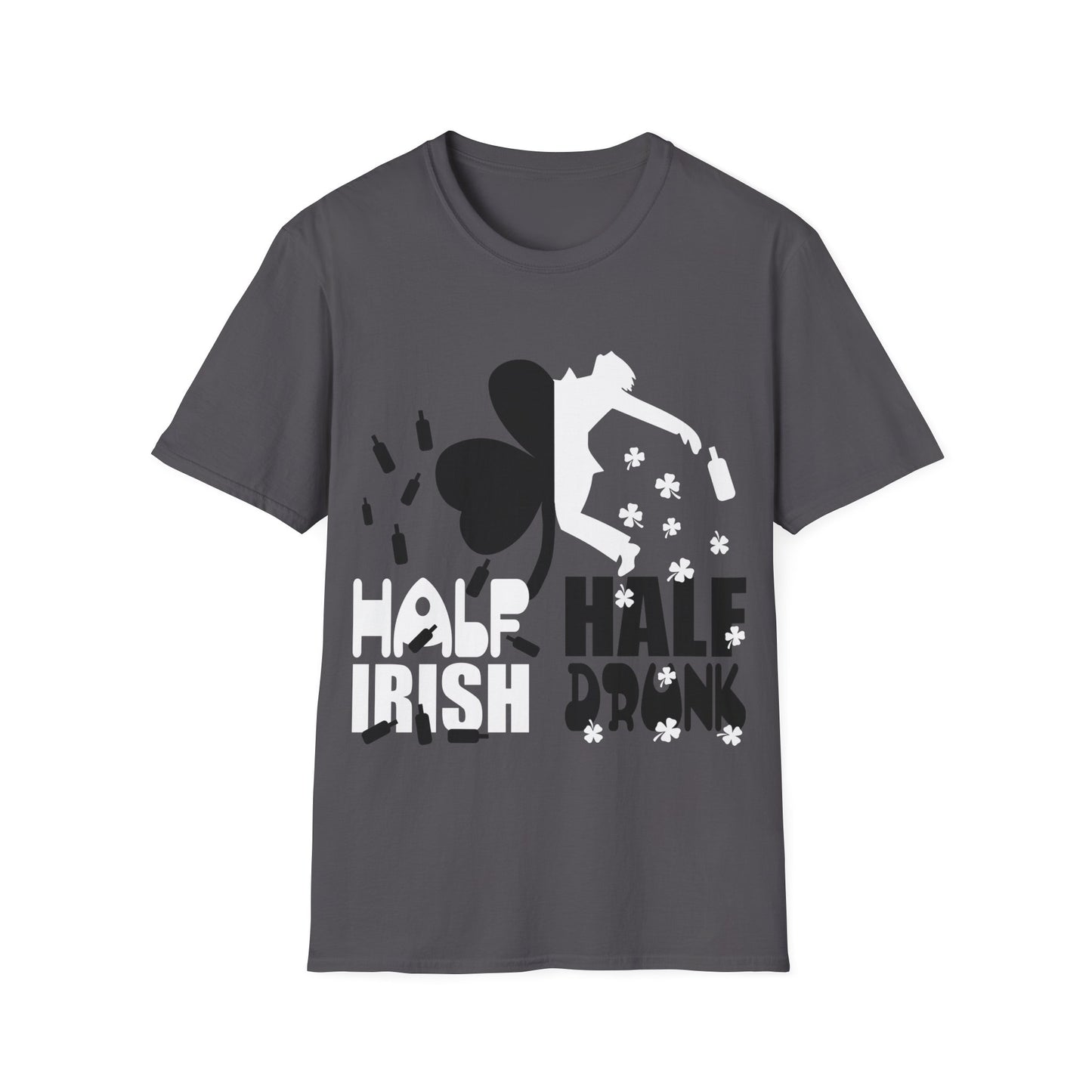 Funny Irish Drinking Unisex T-Shirt - Half Irish Half Drunk Design