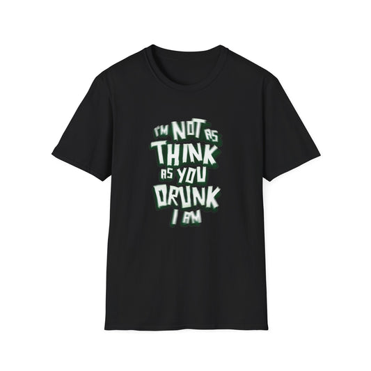Funny I'm Not Unisex Softstyle T-Shirt