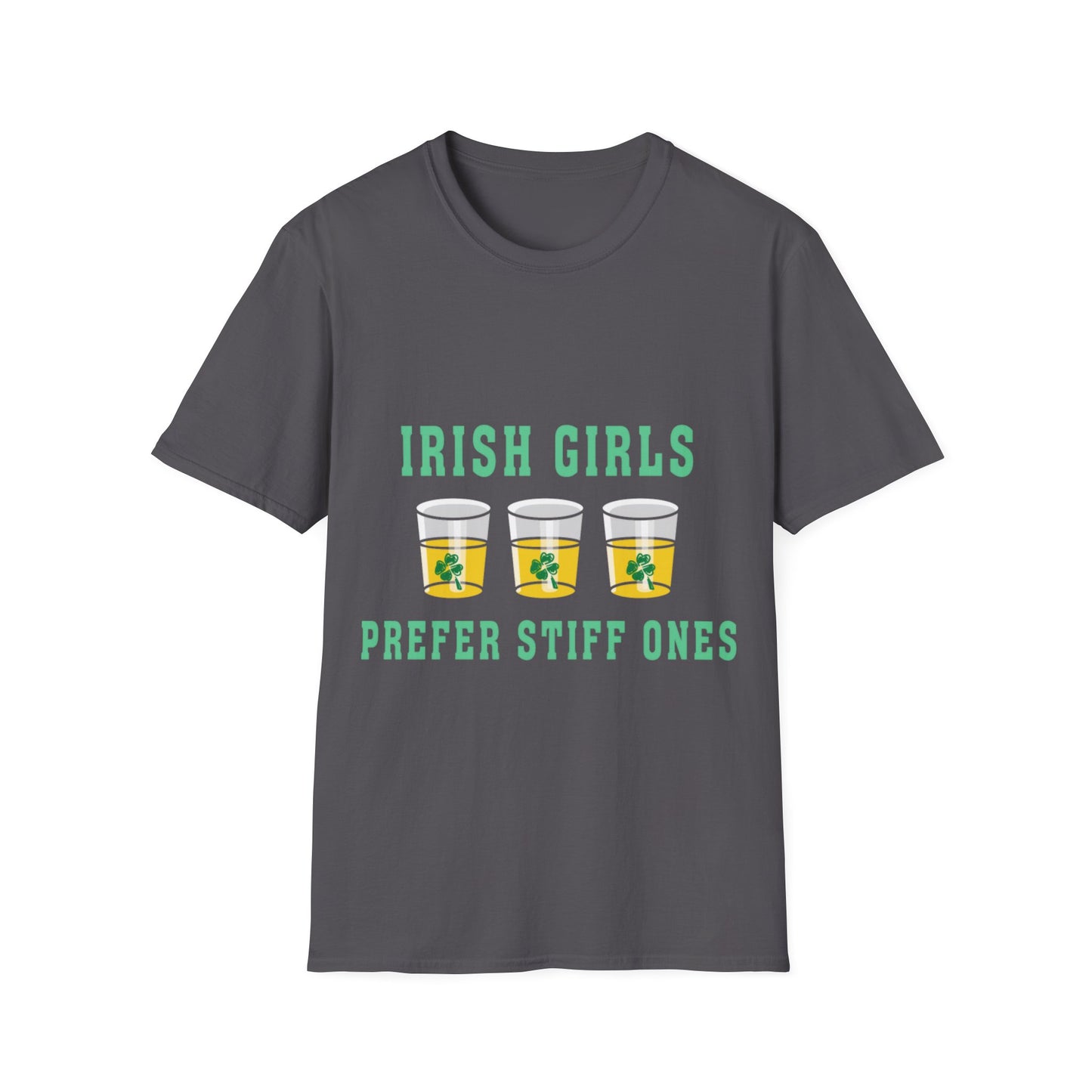 Irish Girls Prefer Stiff Ones T-Shirt