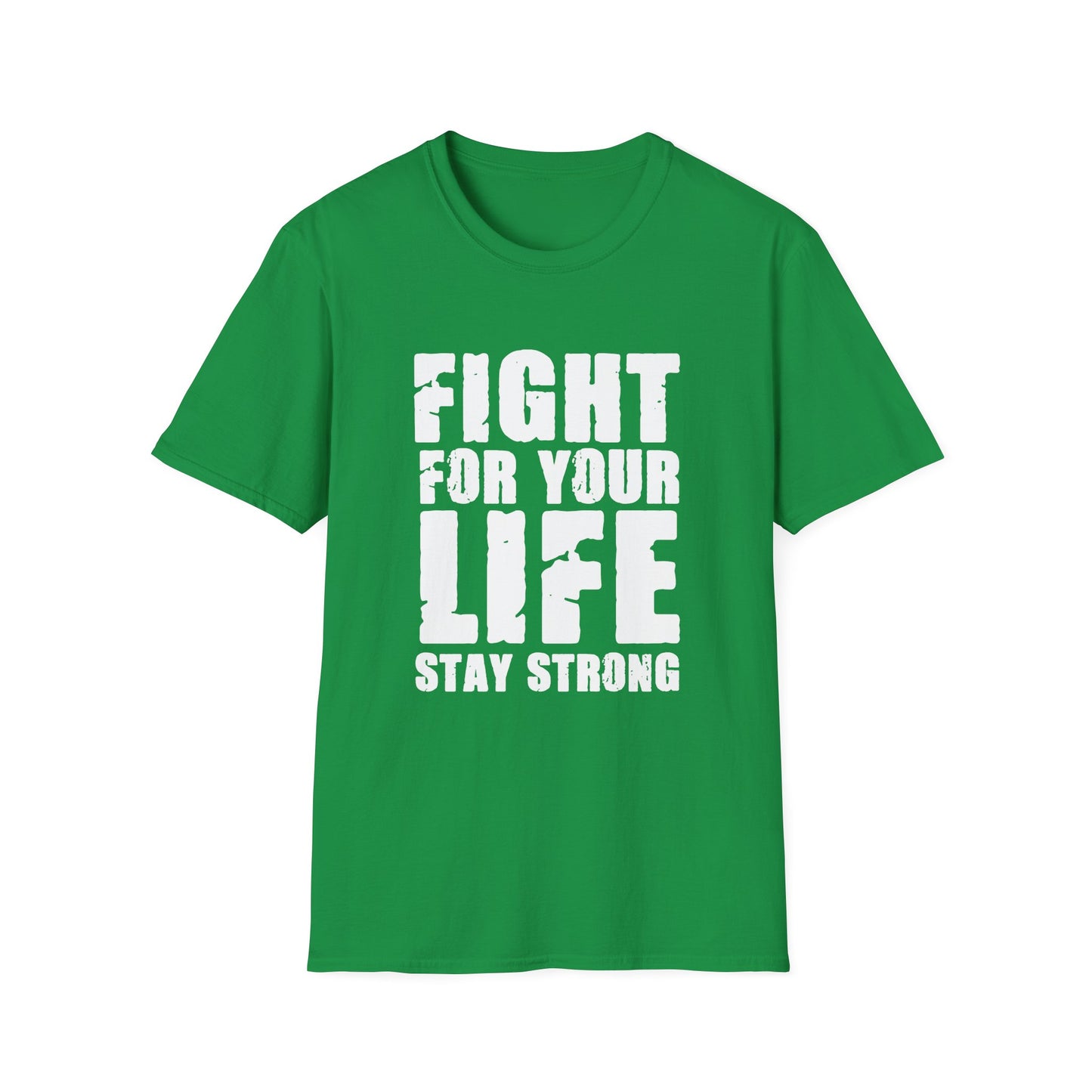 Fight For Your Life T-Shirt