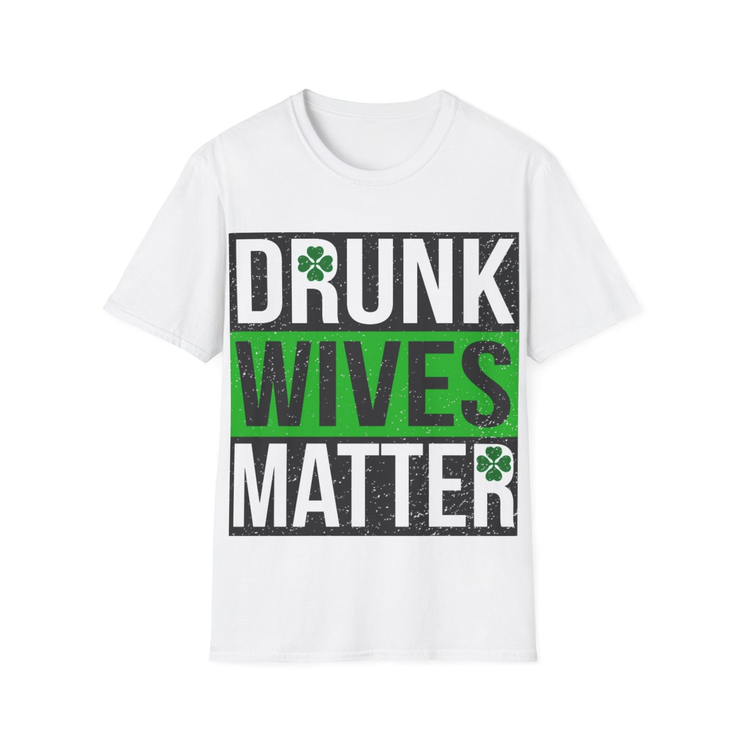Unisex T-Shirt Drunk Wives Matter Funny Graphic Tee