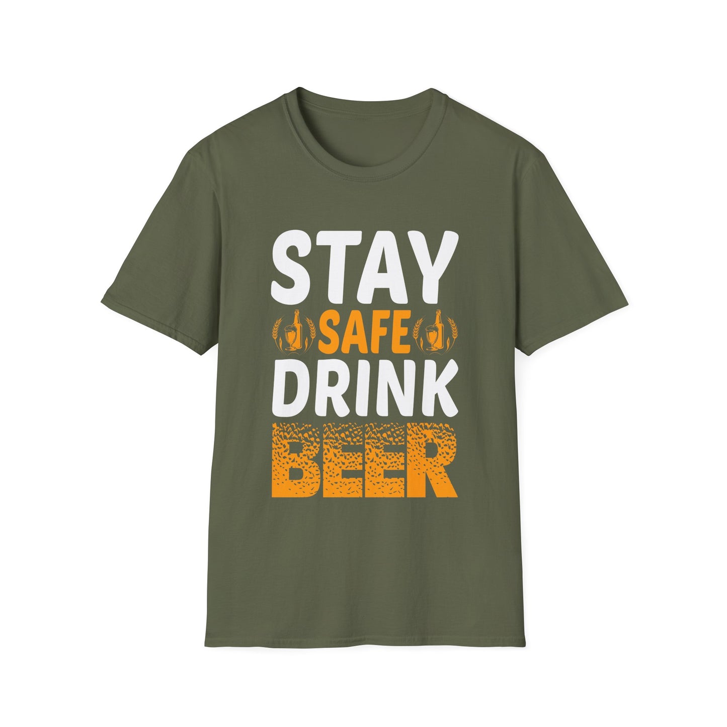 Beer Lover T-Shirt Stay Safe, Drink Beer