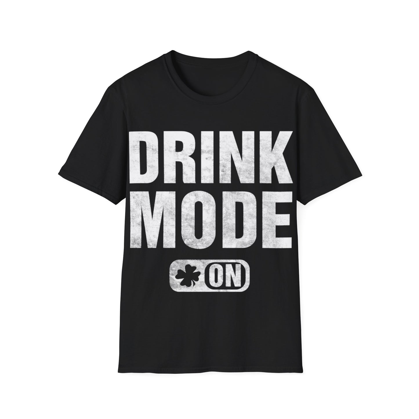 Drink Mode ON Unisex T-Shirt