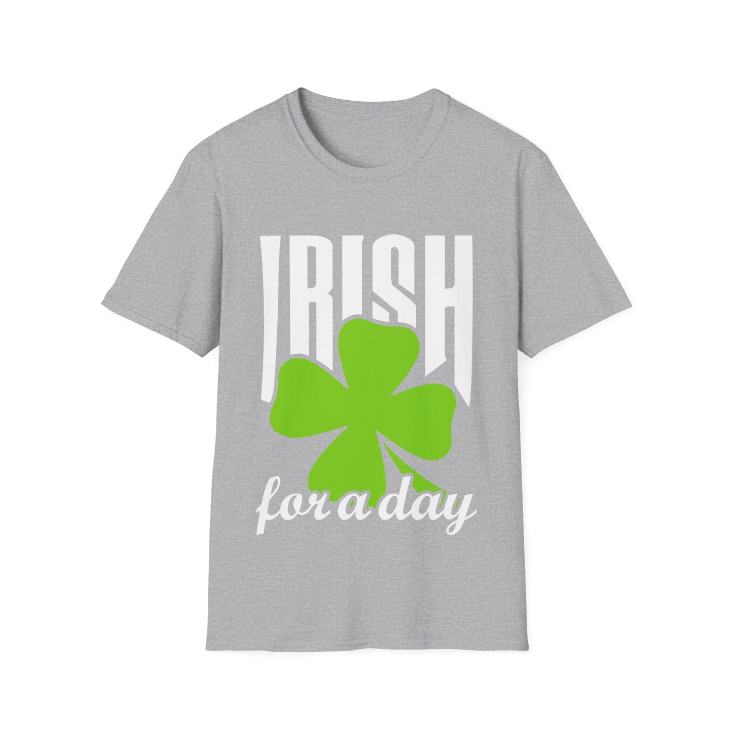 St. Patrick's Day T-Shirt - Irish For A Day