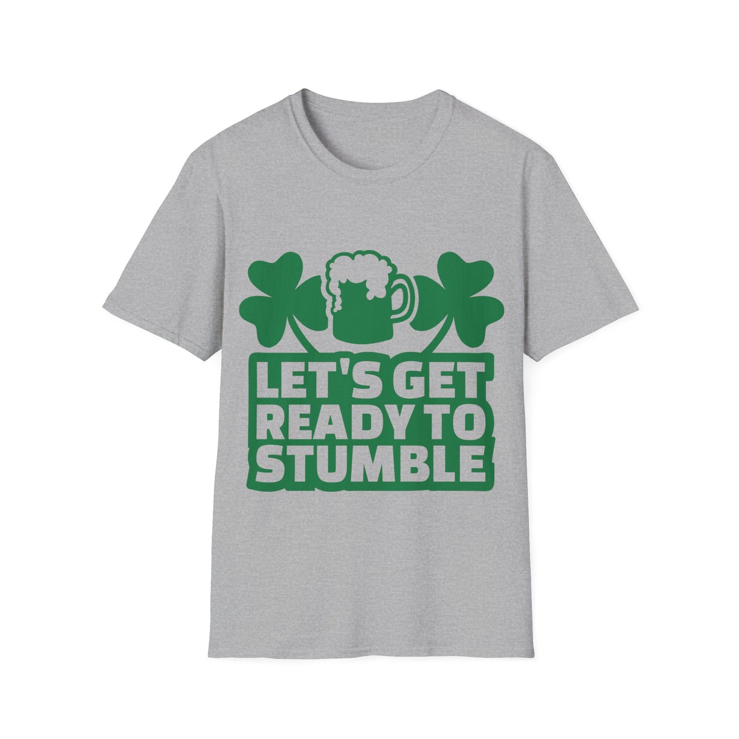 Funny Drinking Unisex T-Shirt - Lets Get Ready To Stumble