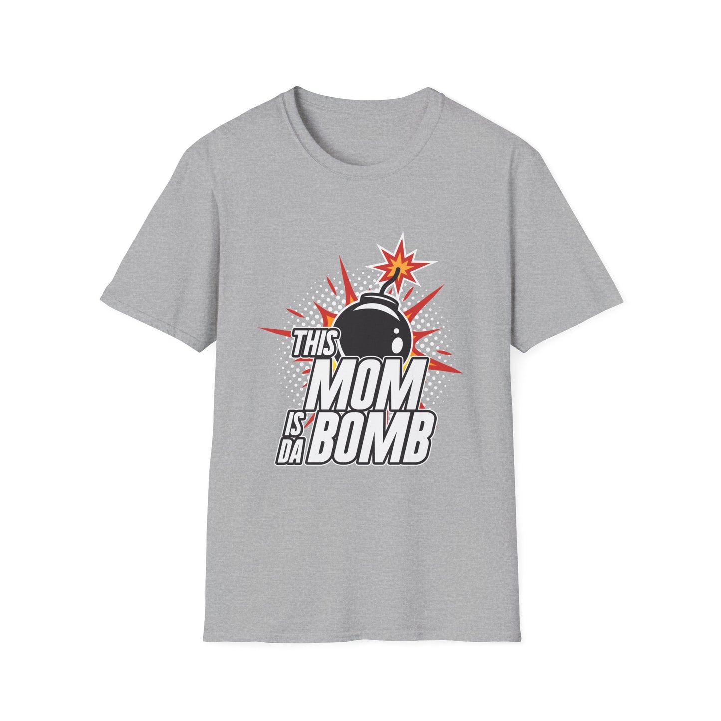 T-Shirt Mom is the Bomb Unisex Softstyle