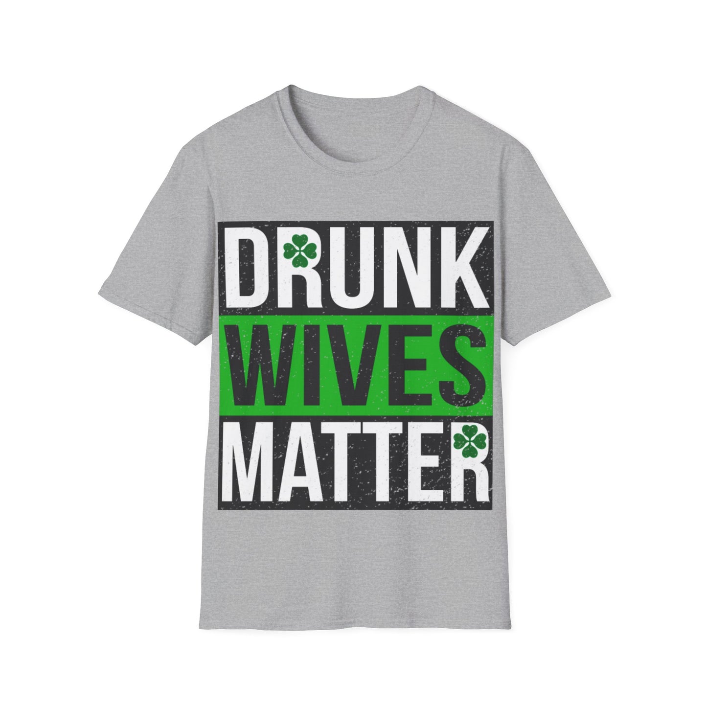 Unisex T-Shirt Drunk Wives Matter Funny Graphic Tee