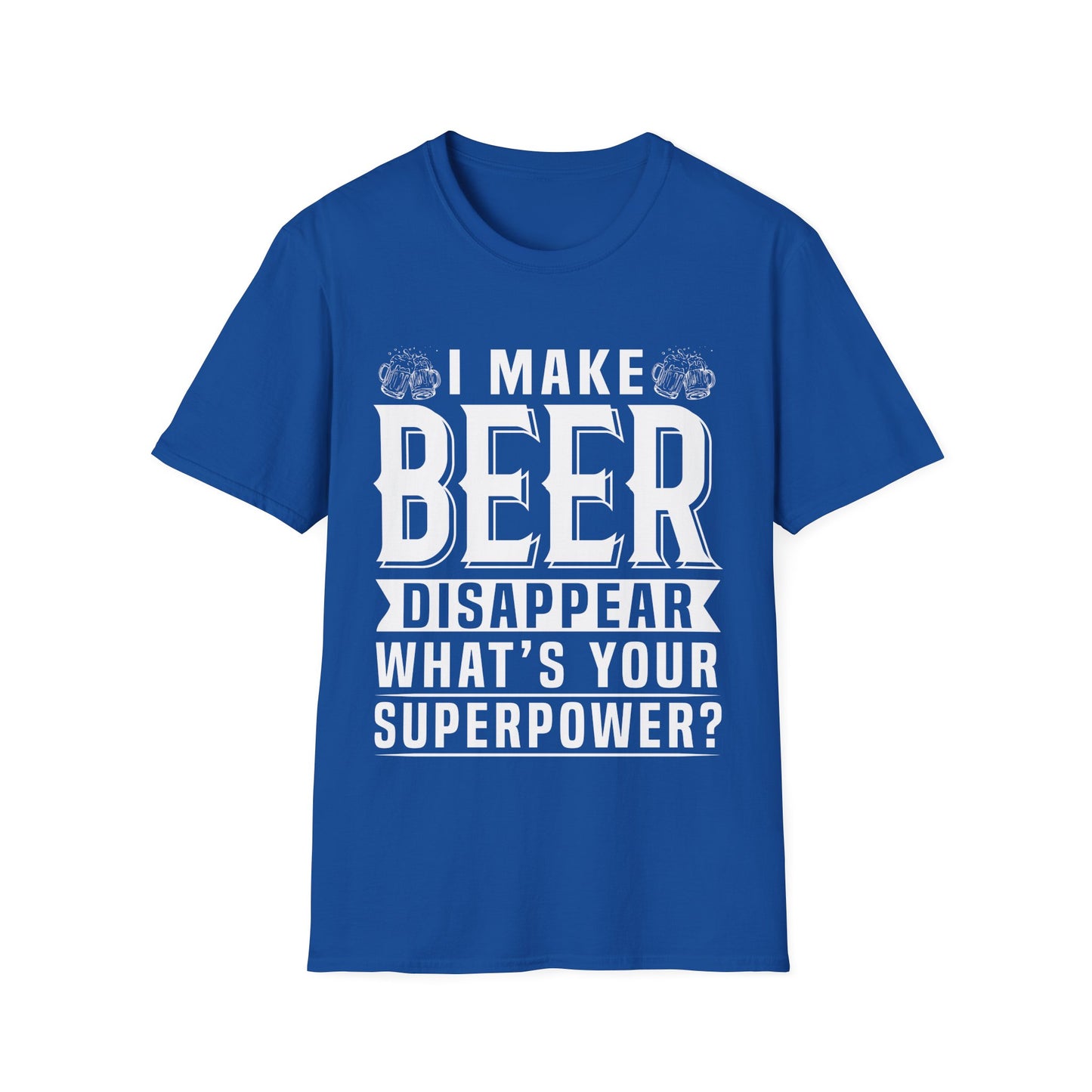 Beer Disappear Unisex T-Shirt - What's Your Superpower Design
