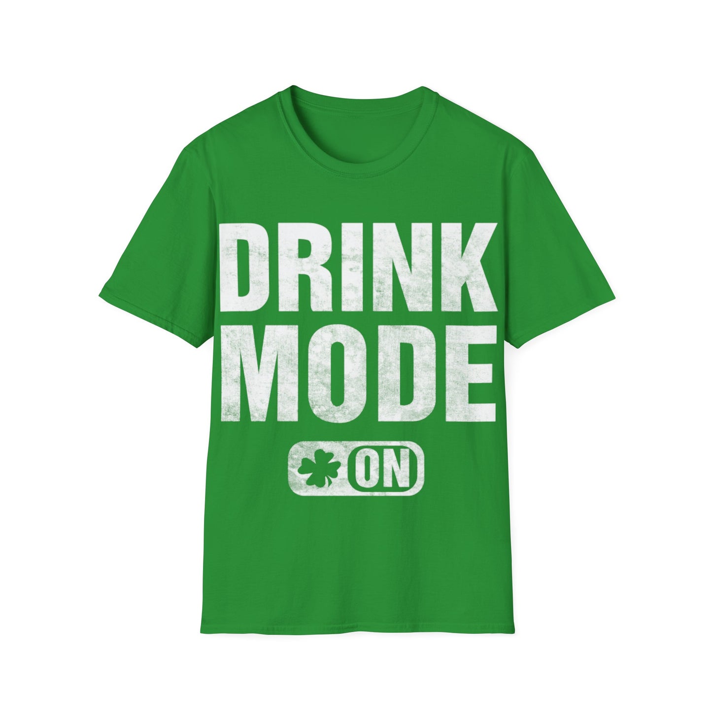 Drink Mode ON Unisex T-Shirt