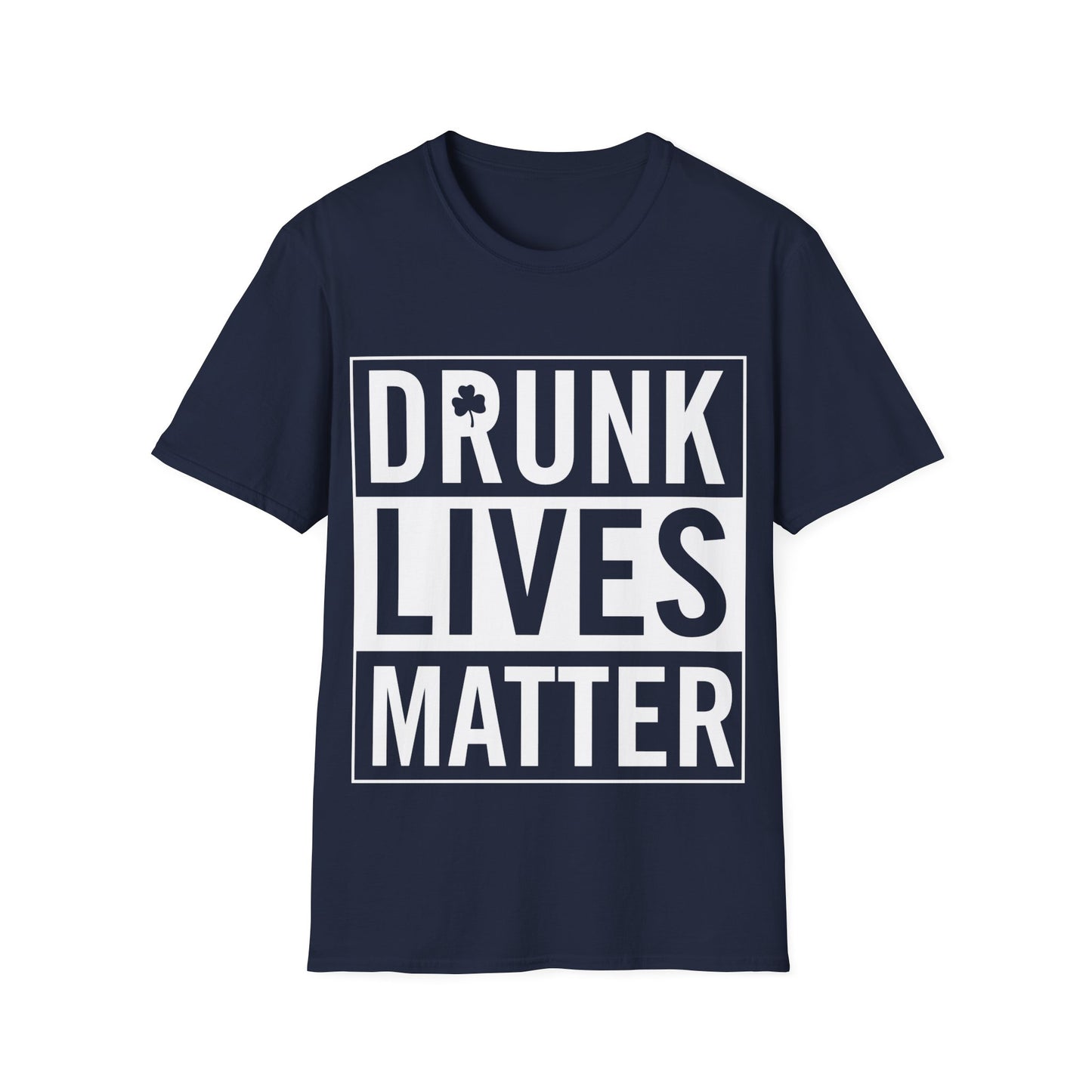 Graphic Tee: Drunk Lives Matter